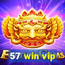 57 win vip